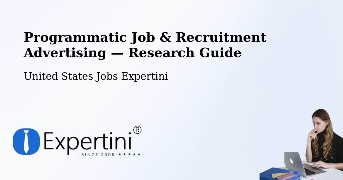 Programmatic Job & Recruitment Advertising — Research Guide – Bennington